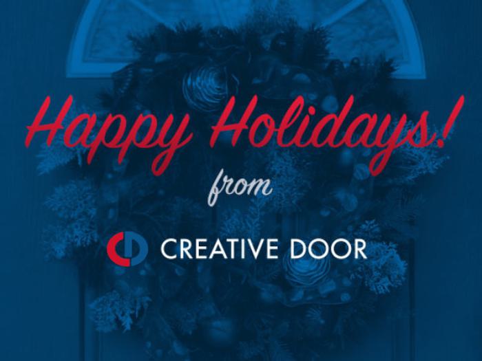 Happy Holidays From Your Friends At Creative Door